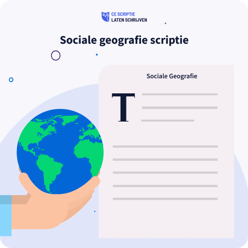 Scriptie sociale geografie laten schrijven