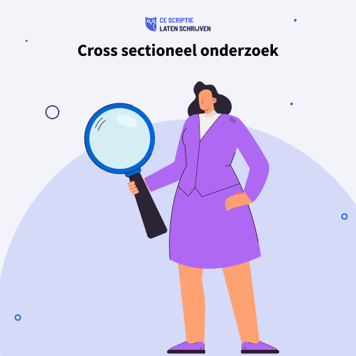 Cross sectioneel onderzoek in je scriptie